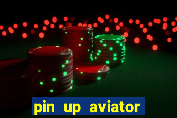 pin up aviator promo code