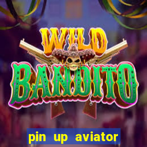 pin up aviator promo code