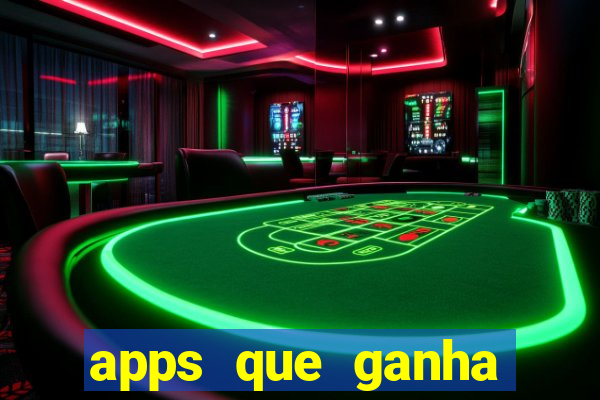 apps que ganha dinheiro jogando