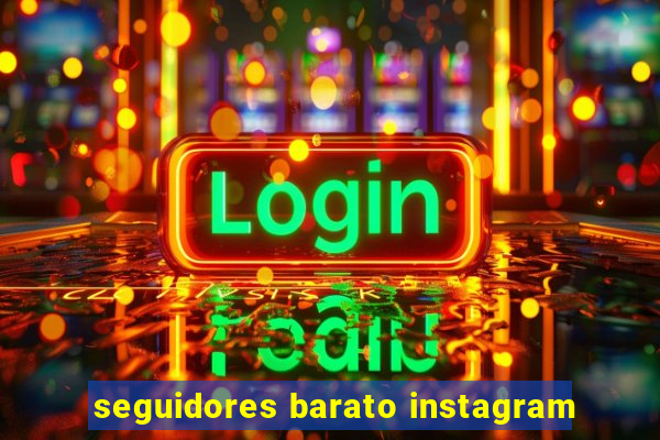 seguidores barato instagram