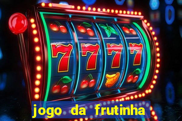 jogo da frutinha que paga no pix