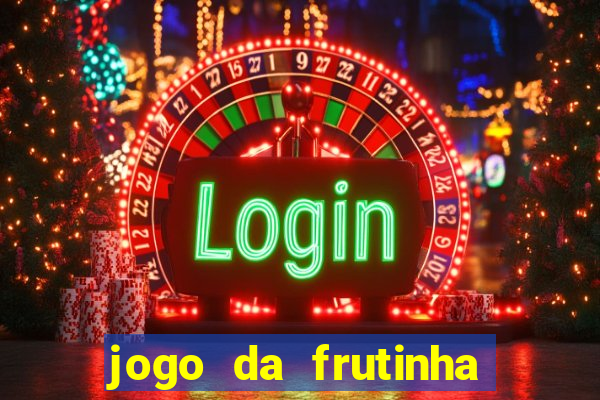 jogo da frutinha que paga no pix