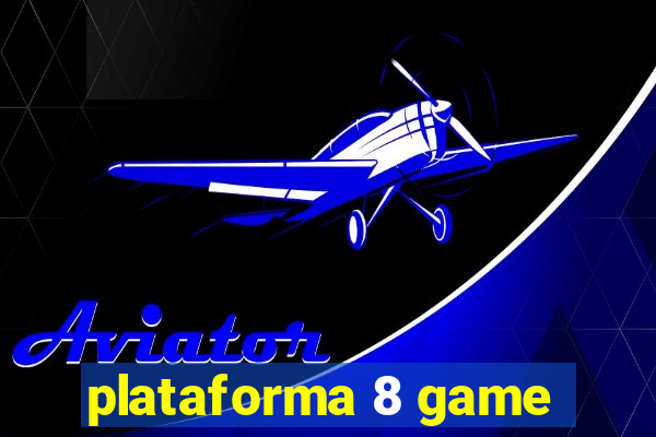 plataforma 8 game