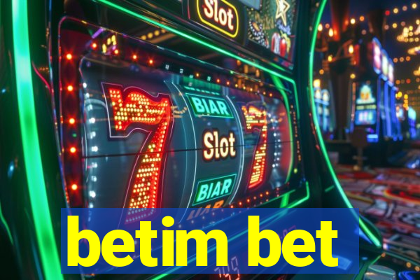 betim bet