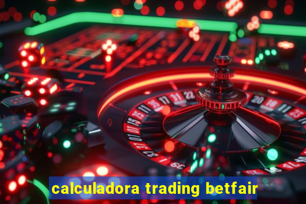 calculadora trading betfair