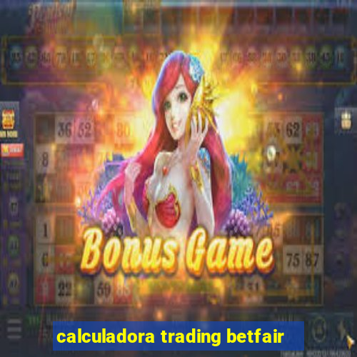 calculadora trading betfair