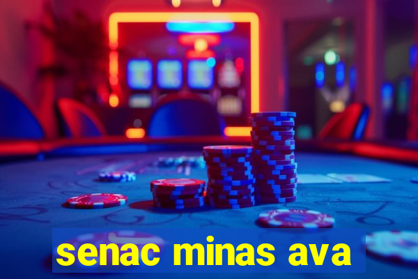 senac minas ava