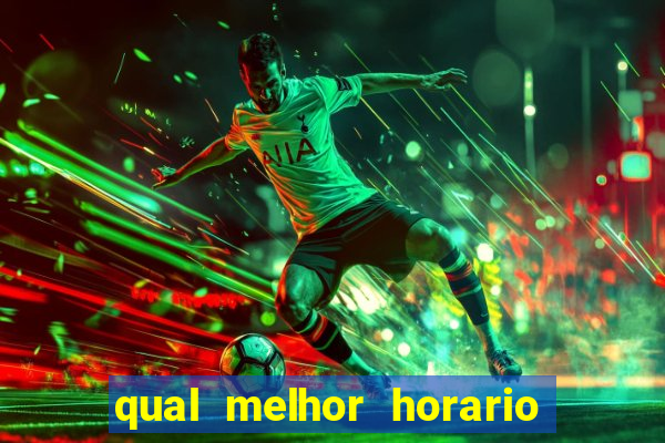 qual melhor horario para jogar betano