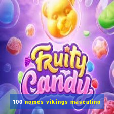 100 nomes vikings masculino