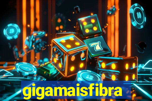 gigamaisfibra