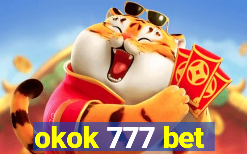 okok 777 bet