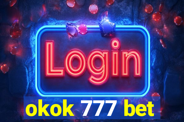 okok 777 bet