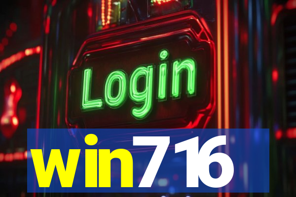 win716