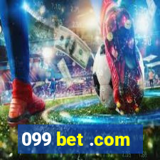 099 bet .com