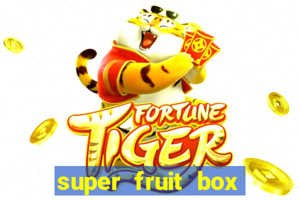 super fruit box codes 2024