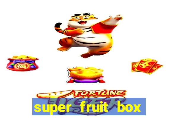 super fruit box codes 2024