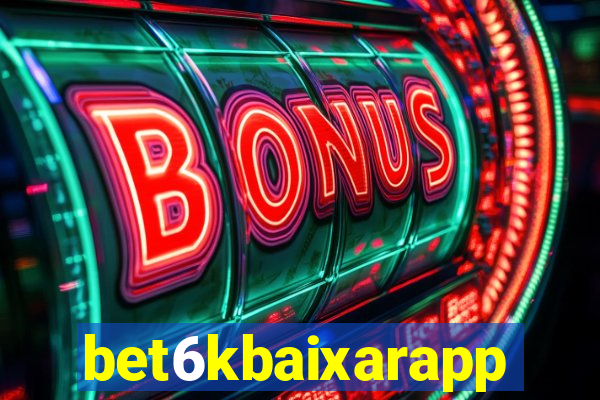 bet6kbaixarapp