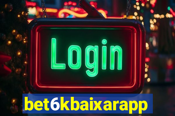 bet6kbaixarapp