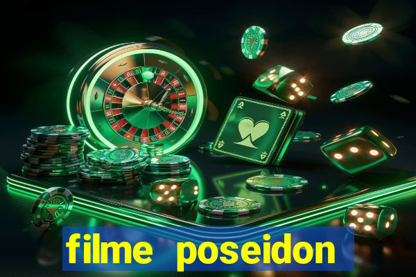 filme poseidon completo dublado