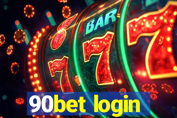 90bet login