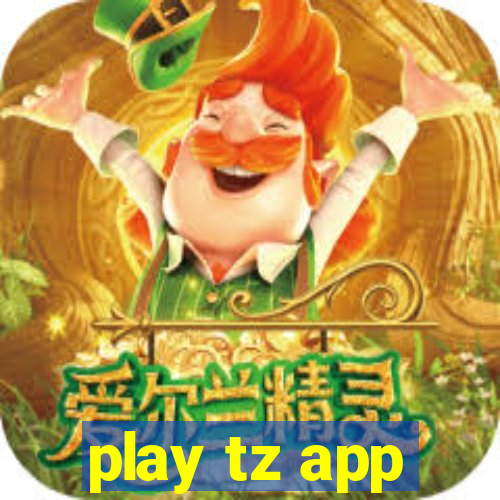 play tz app