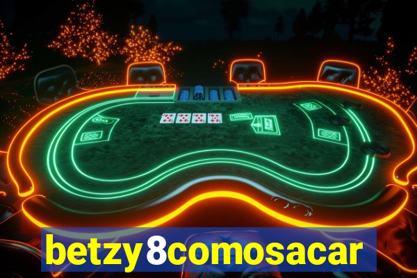 betzy8comosacar