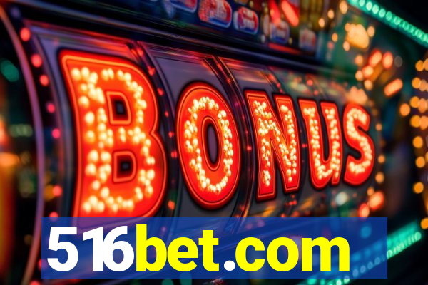 516bet.com