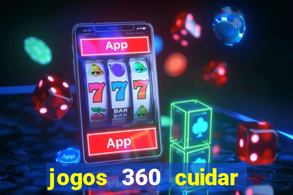 jogos 360 cuidar de bebe