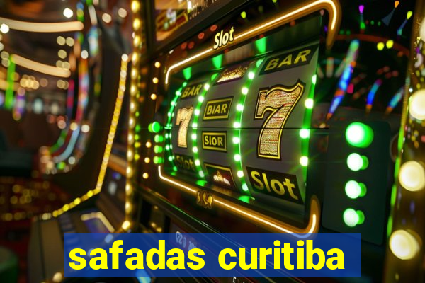 safadas curitiba