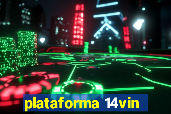 plataforma 14vin