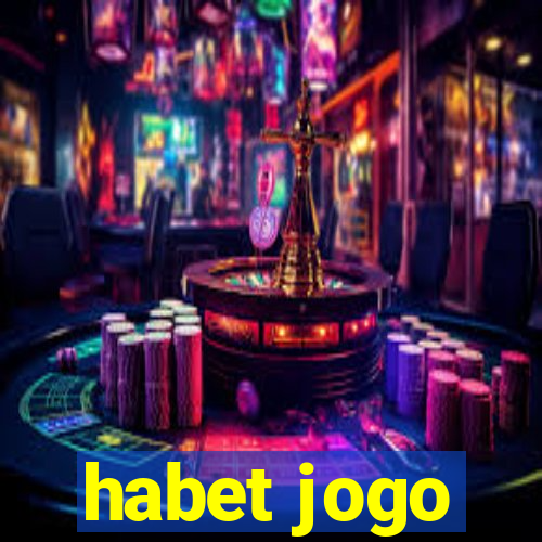 habet jogo