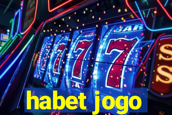 habet jogo