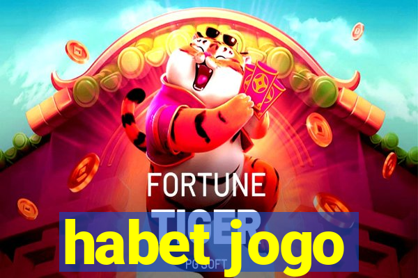 habet jogo