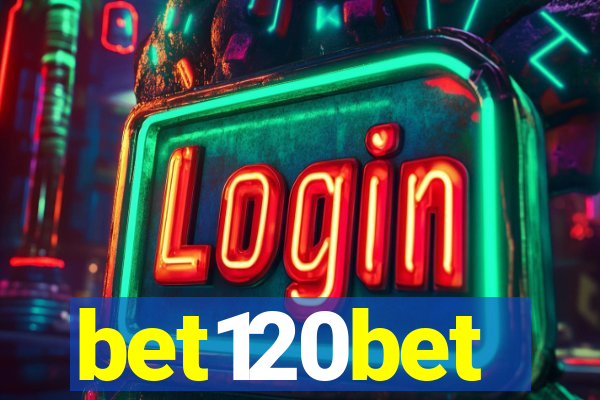 bet120bet