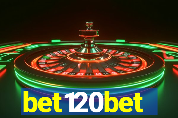 bet120bet