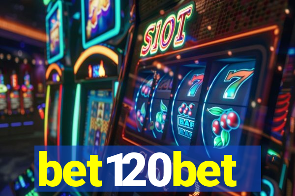 bet120bet