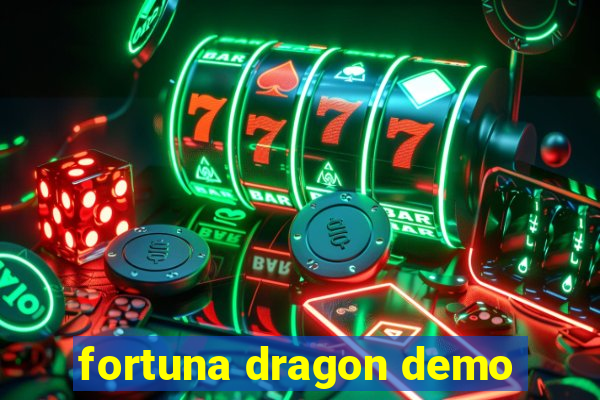 fortuna dragon demo