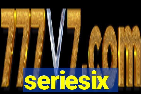 seriesix