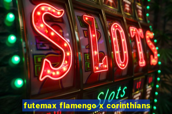 futemax flamengo x corinthians