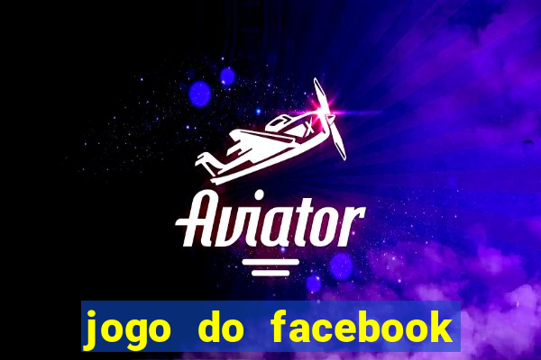 jogo do facebook candy crush saga