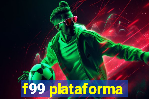 f99 plataforma