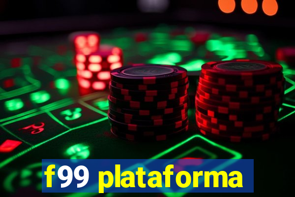 f99 plataforma