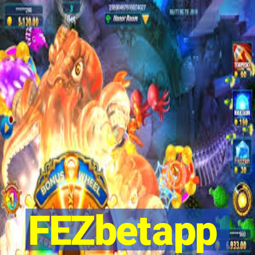 FEZbetapp