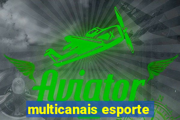 multicanais esporte