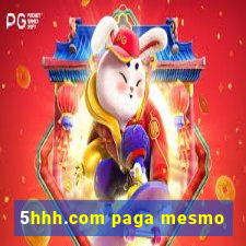 5hhh.com paga mesmo