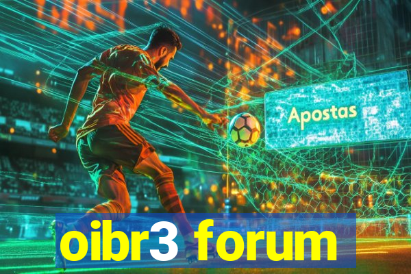 oibr3 forum