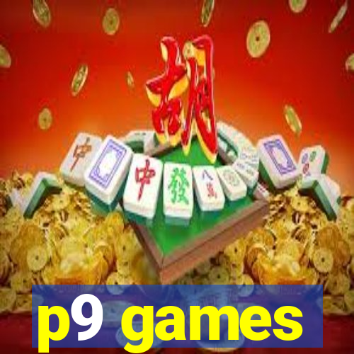 p9 games