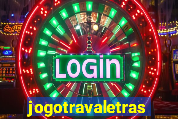 jogotravaletras