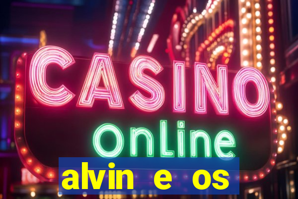 alvin e os esquilos esquiletes nomes