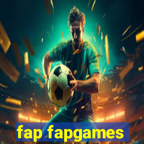 fap fapgames